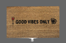 GOOD VIBES ONLY