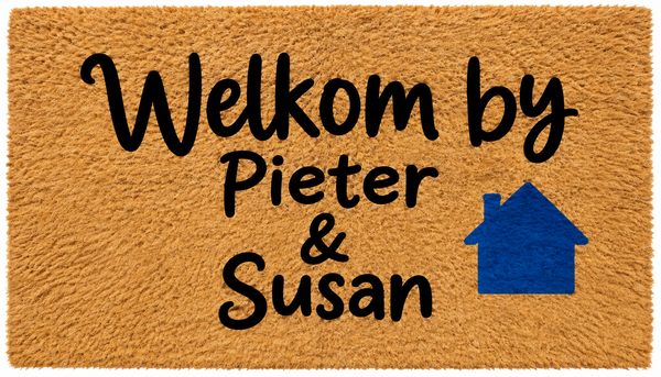 Welkom By / Welcome To – House
