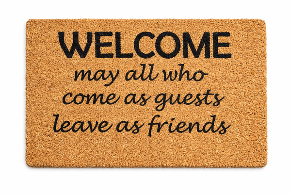 Welcome - guests & friends