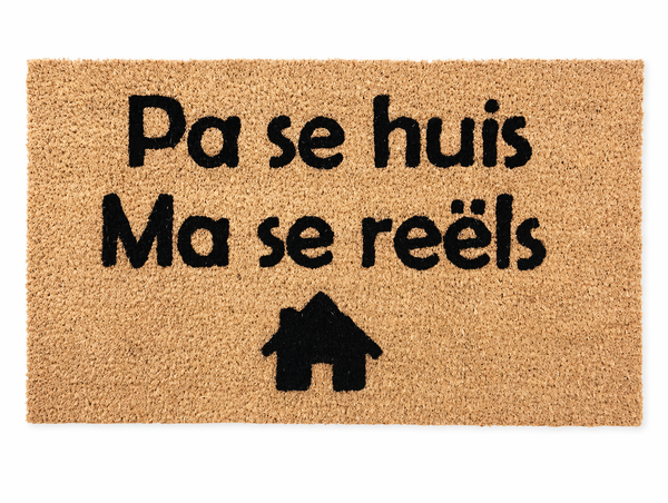 Pa se huis | Ma se reëls