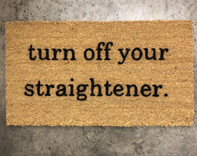 Turn off your straightener