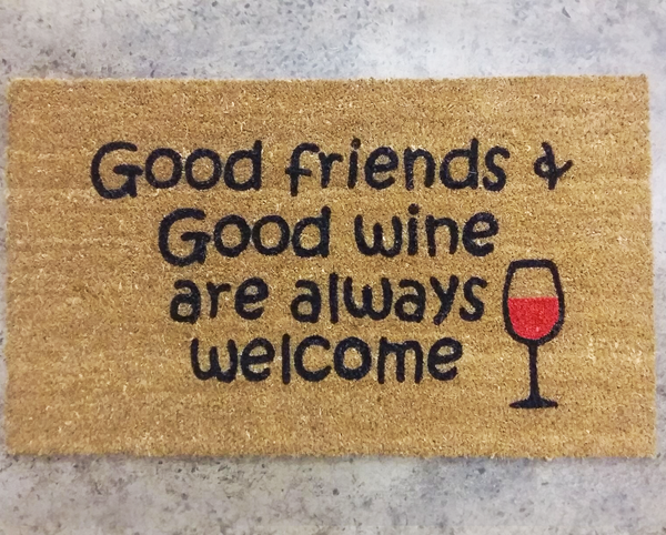 Good friends & good wine
