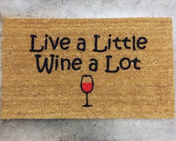 Live a little wine a lot